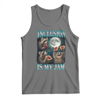 Inclusion Is My Jam Tank Top Raccoon Meme Neurodiversity SPED Teacher Gift