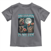 Inclusion Is My Jam Toddler T Shirt Raccoon Meme Neurodiversity SPED Teacher Gift