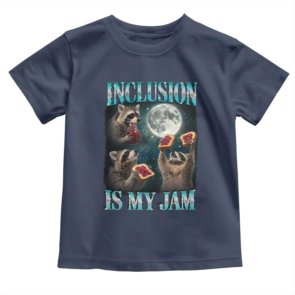 Inclusion Is My Jam Toddler T Shirt Raccoon Meme Neurodiversity SPED Teacher Gift