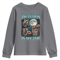Inclusion Is My Jam Youth Sweatshirt Raccoon Meme Neurodiversity SPED Teacher Gift