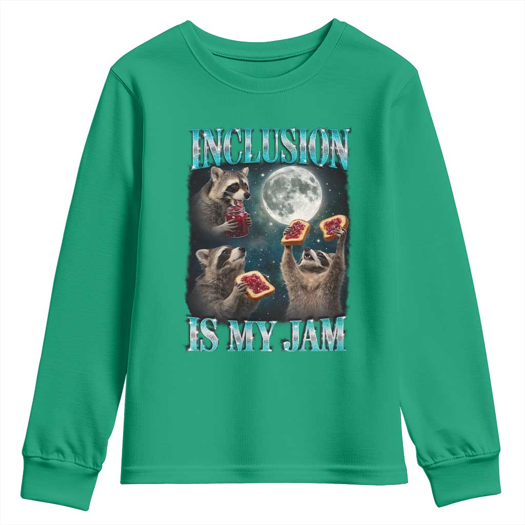 Inclusion Is My Jam Youth Sweatshirt Raccoon Meme Neurodiversity SPED Teacher Gift
