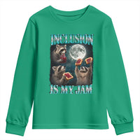 Inclusion Is My Jam Youth Sweatshirt Raccoon Meme Neurodiversity SPED Teacher Gift