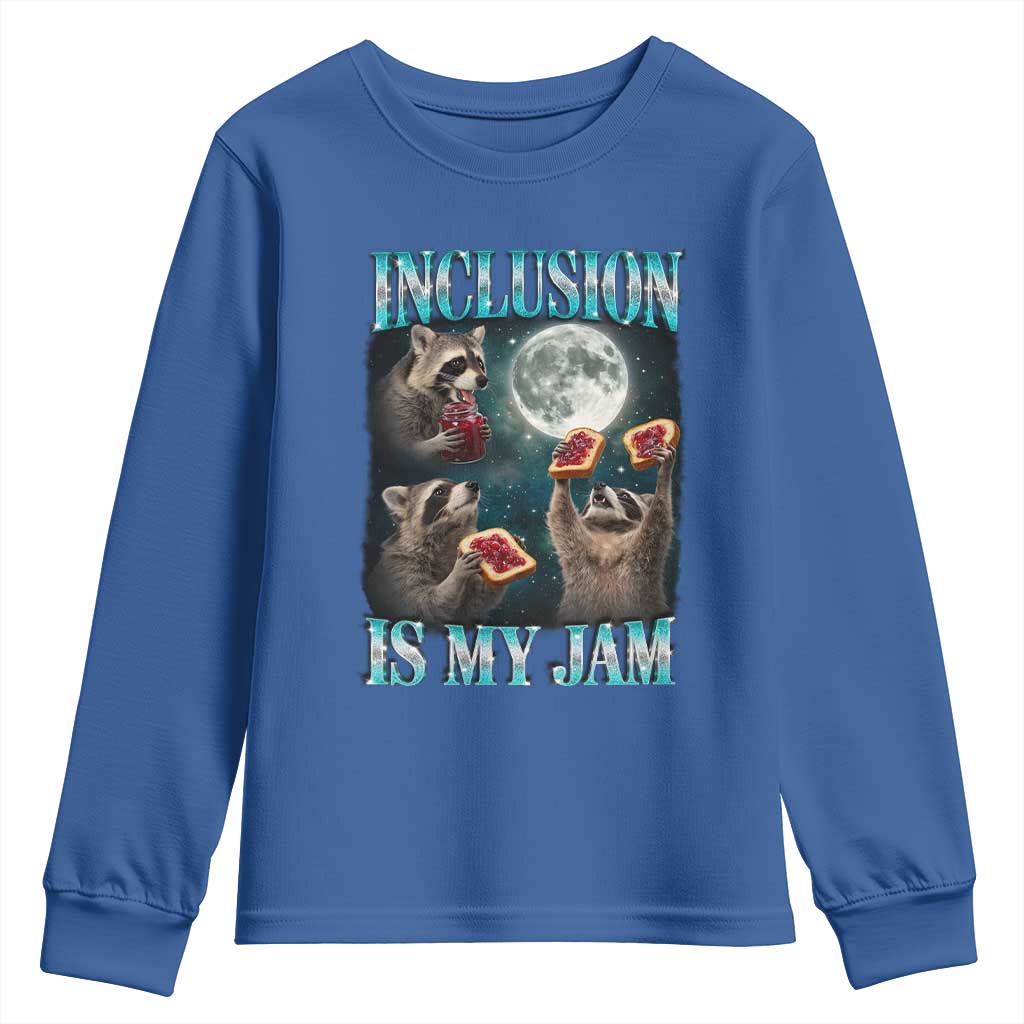 Inclusion Is My Jam Youth Sweatshirt Raccoon Meme Neurodiversity SPED Teacher Gift