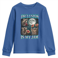 Inclusion Is My Jam Youth Sweatshirt Raccoon Meme Neurodiversity SPED Teacher Gift