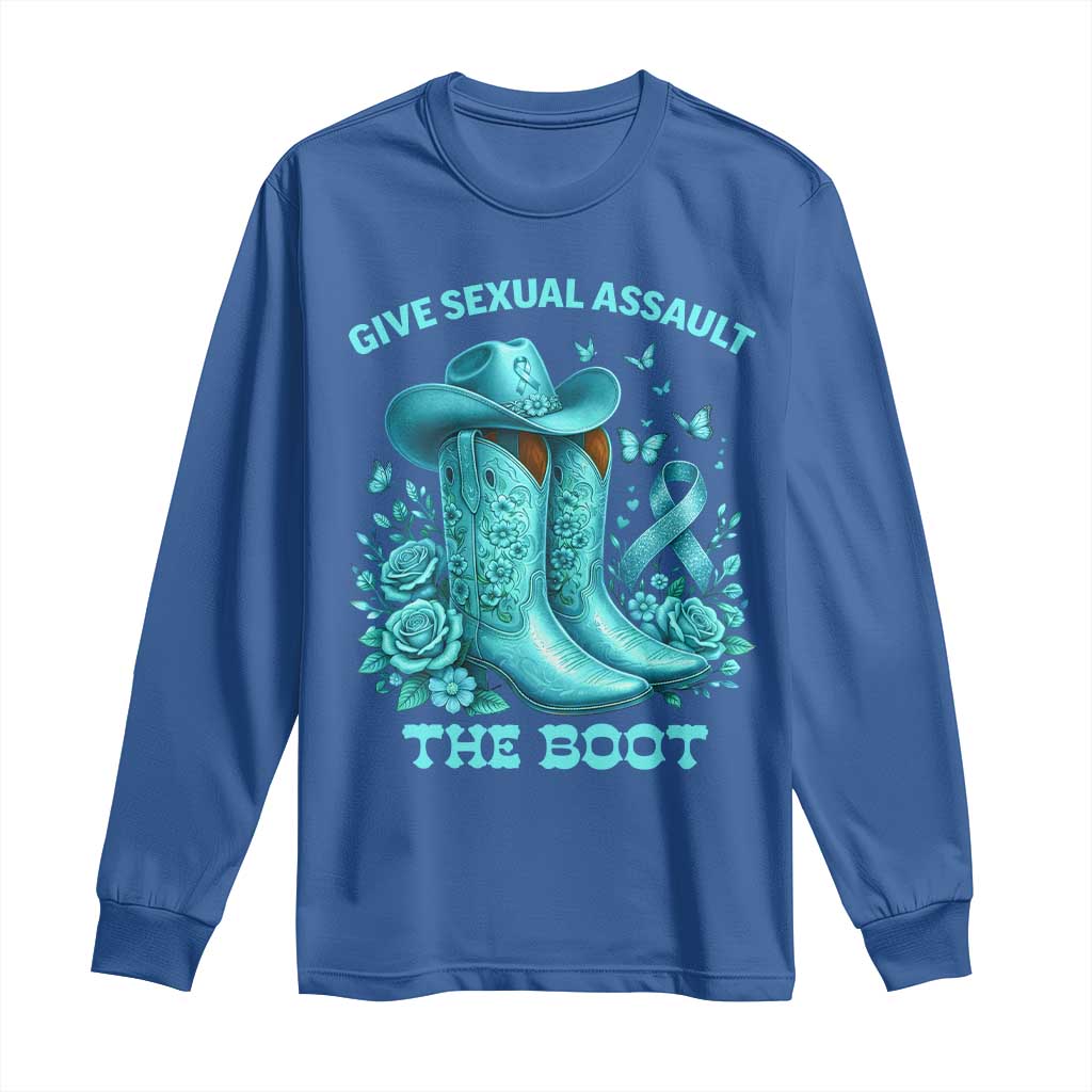 Give Sexual Assault The Boot Long Sleeve Shirt Cowgirl Awareness Month Teal Ribbon Support