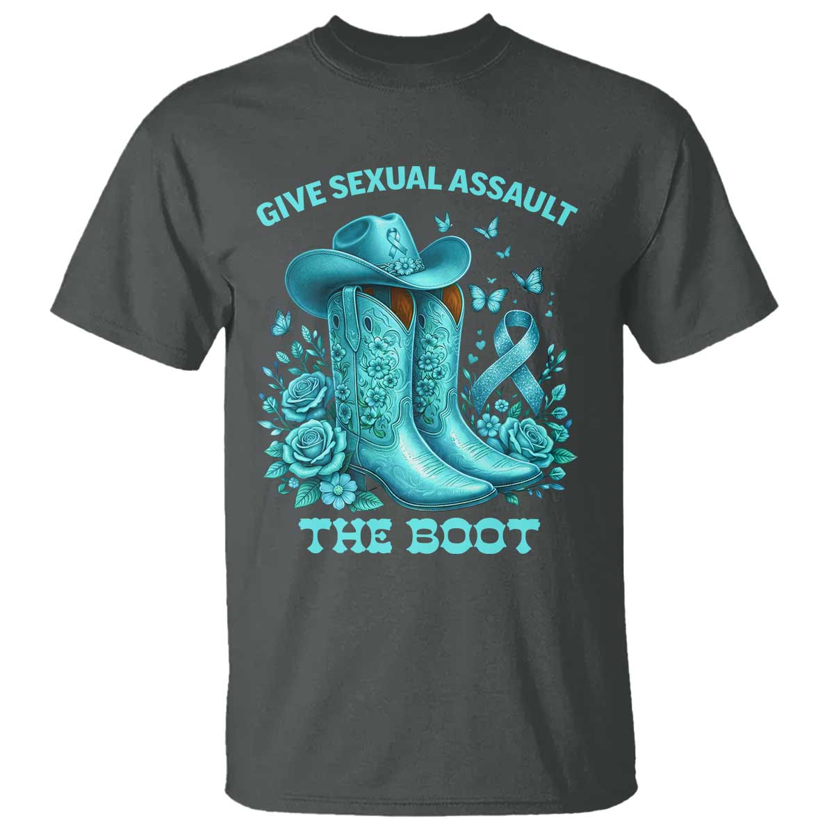 Give Sexual Assault The Boot T Shirt Cowgirl Awareness Month Teal Ribbon Support
