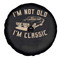 Funny Car Graphic Spare Tire Cover Vintage I'm Not Old I'm Classic