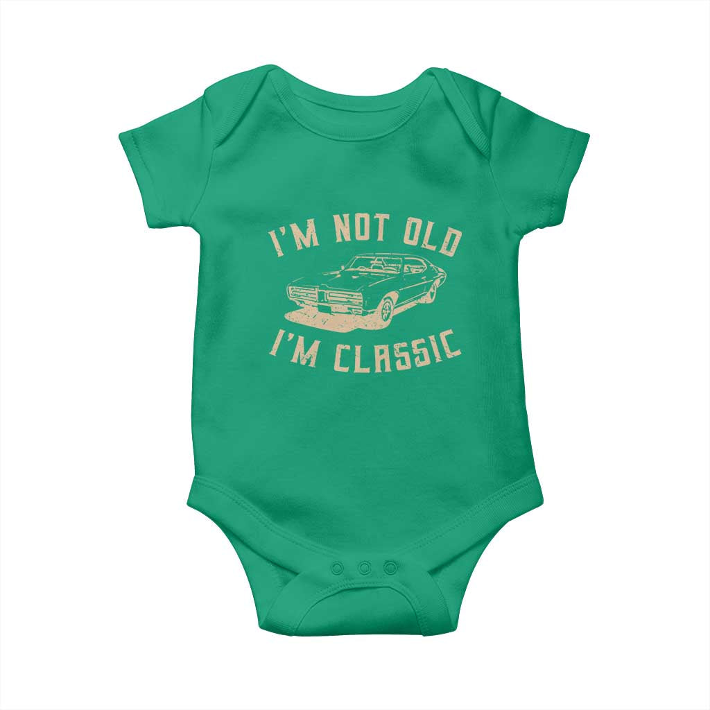 Funny Car Graphic Baby Onesie Vintage I'm Not Old I'm Classic