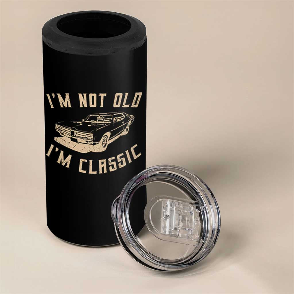 Funny Car Graphic 4 in 1 Can Cooler Tumbler Vintage I'm Not Old I'm Classic
