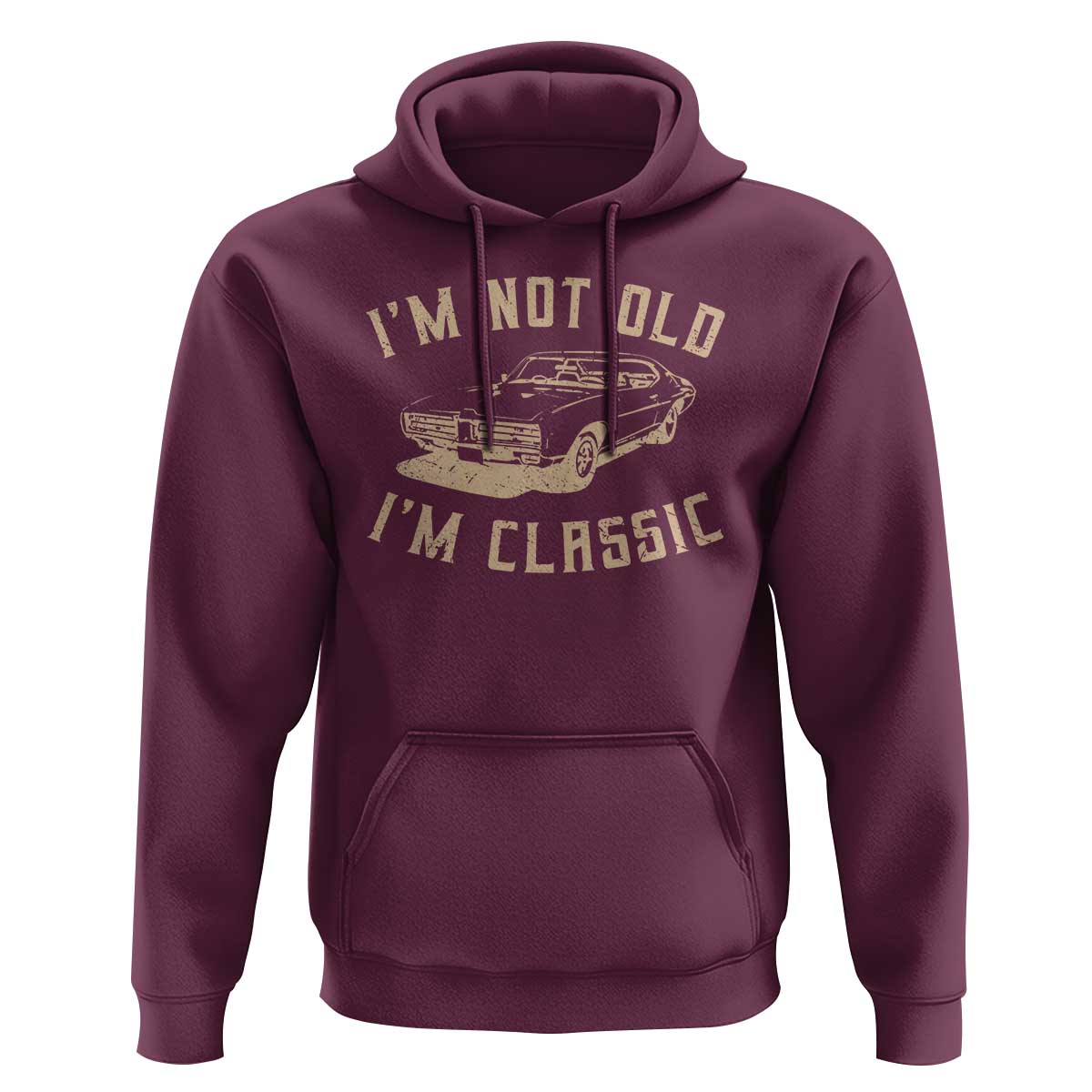Funny Car Graphic Hoodie Vintage I'm Not Old I'm Classic