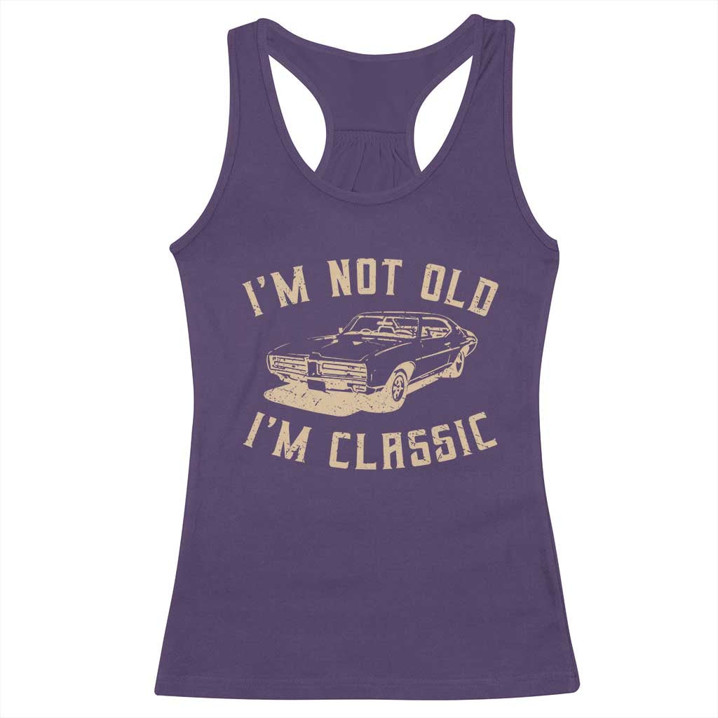 Funny Car Graphic Racerback Tank Top Vintage I'm Not Old I'm Classic