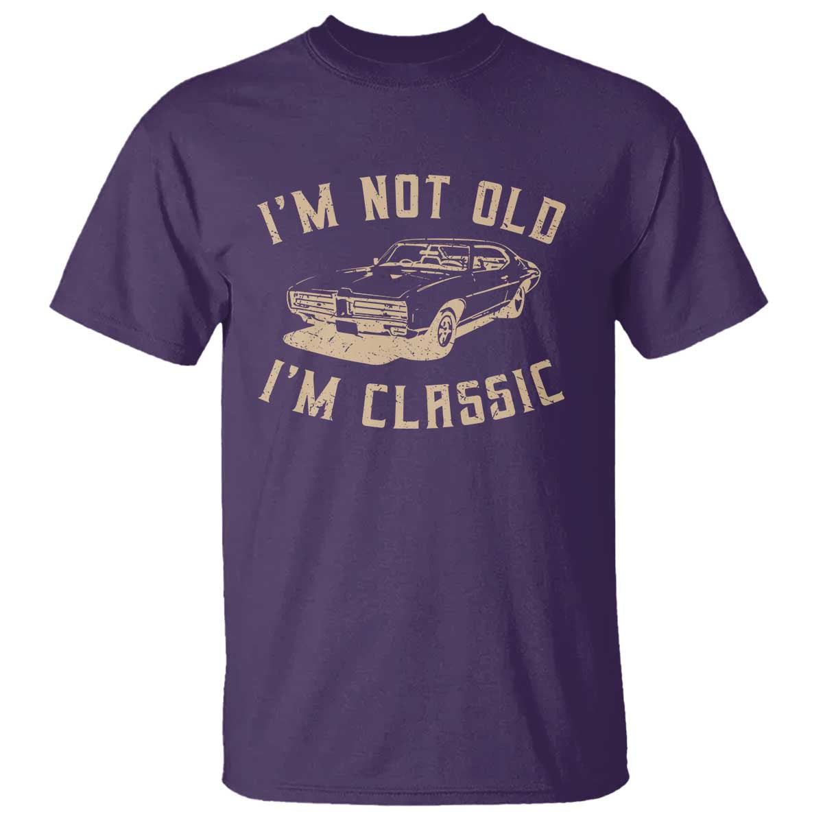 Funny Car Graphic T Shirt Vintage I'm Not Old I'm Classic