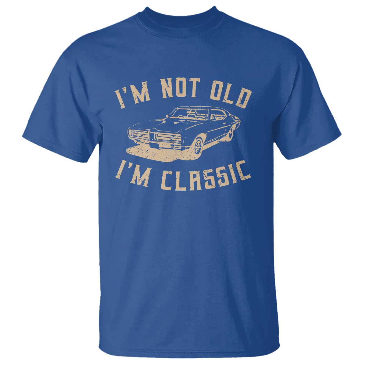 Funny Car Graphic T Shirt Vintage I'm Not Old I'm Classic
