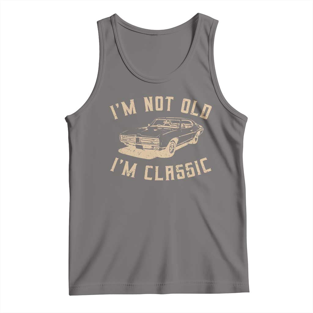 Funny Car Graphic Tank Top Vintage I'm Not Old I'm Classic