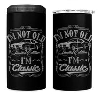 Funny Classic Car Guy 4 in 1 Can Cooler Tumbler Vintage I'm Not Old I'm Classic