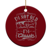 Funny Classic Car Guy Ceramic Ornament Vintage I'm Not Old I'm Classic