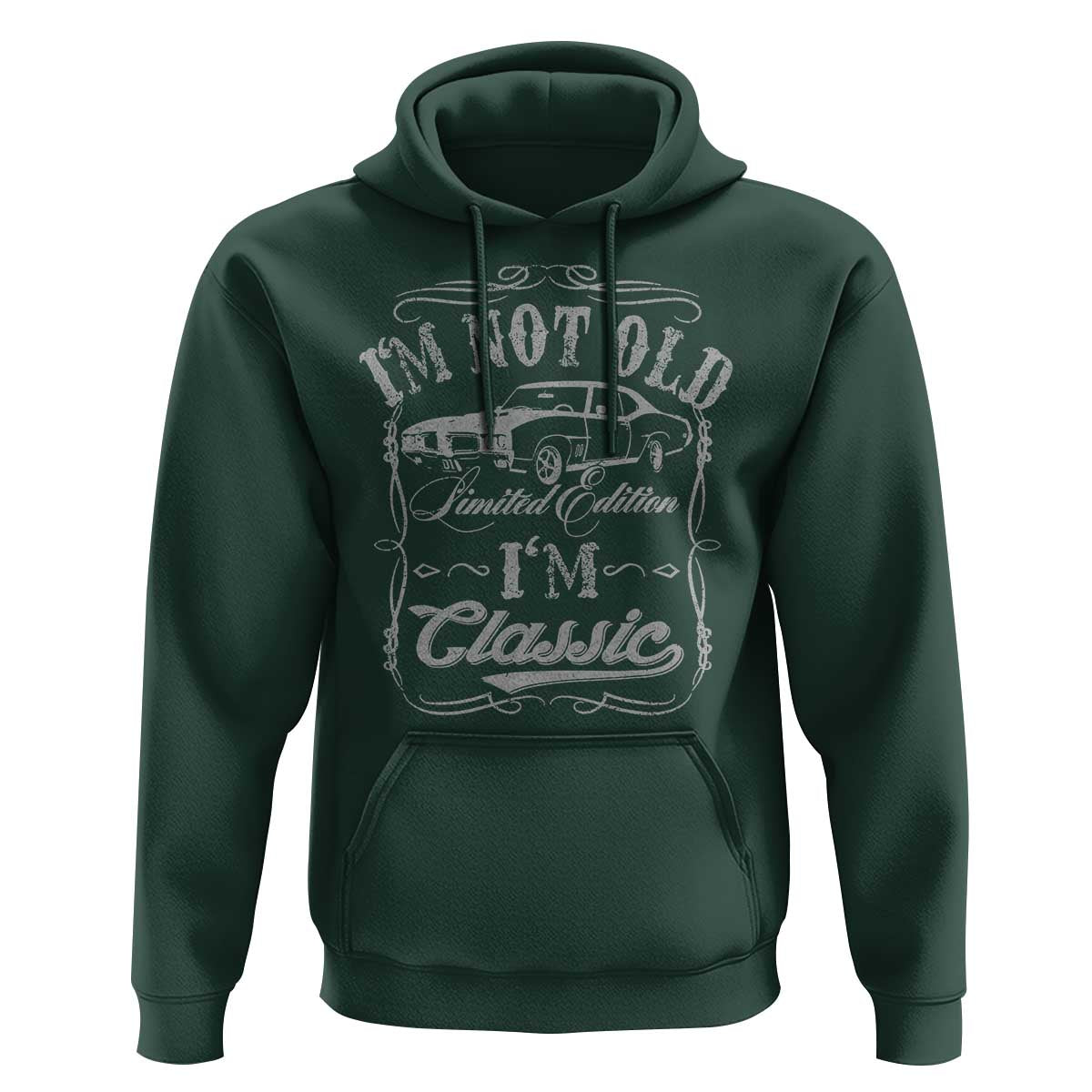 Funny Classic Car Guy Hoodie Vintage I'm Not Old I'm Classic