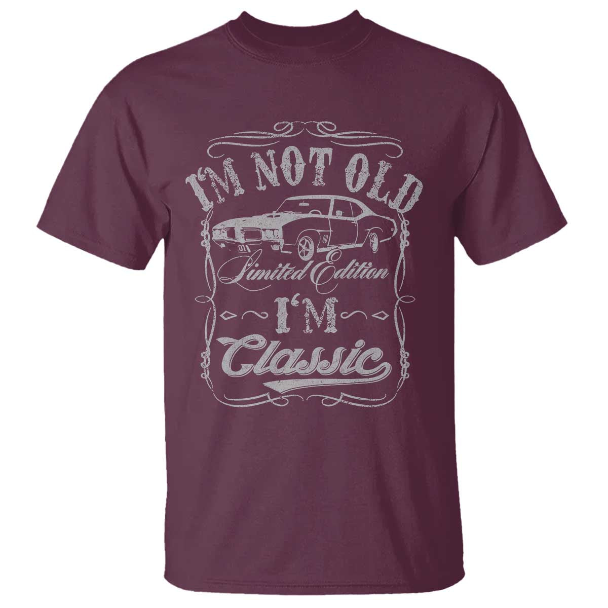 Funny Classic Car Guy T Shirt Vintage I'm Not Old I'm Classic