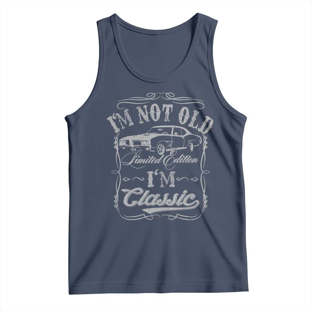 Funny Classic Car Guy Tank Top Vintage I'm Not Old I'm Classic