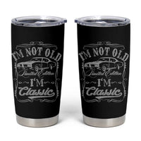 Funny Classic Car Guy Tumbler Cup Vintage I'm Not Old I'm Classic