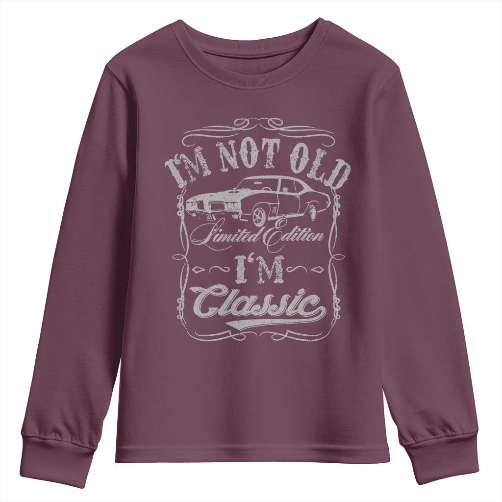 Funny Classic Car Guy Youth Sweatshirt Vintage I'm Not Old I'm Classic