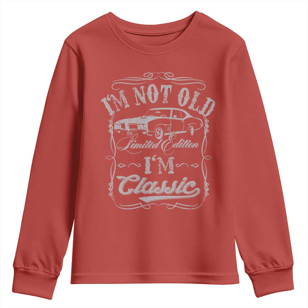 Funny Classic Car Guy Youth Sweatshirt Vintage I'm Not Old I'm Classic