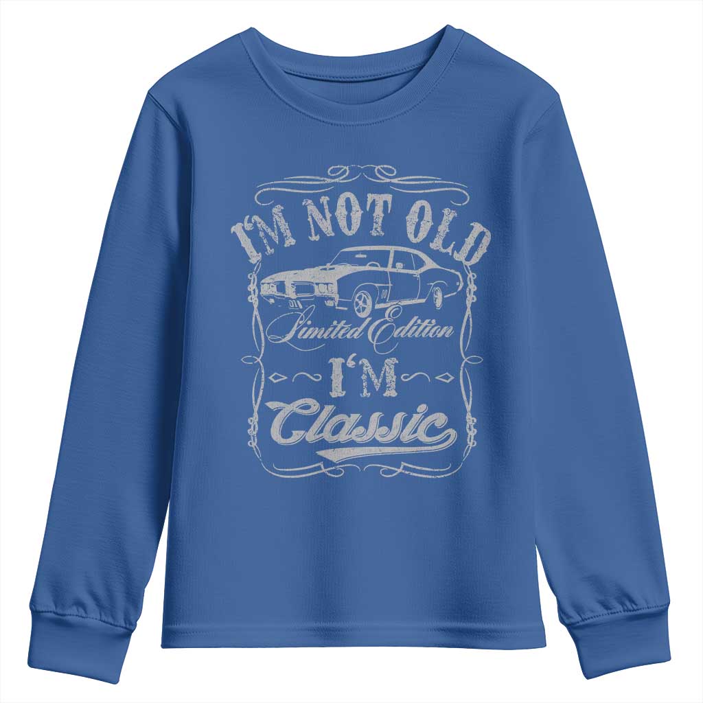 Funny Classic Car Guy Youth Sweatshirt Vintage I'm Not Old I'm Classic