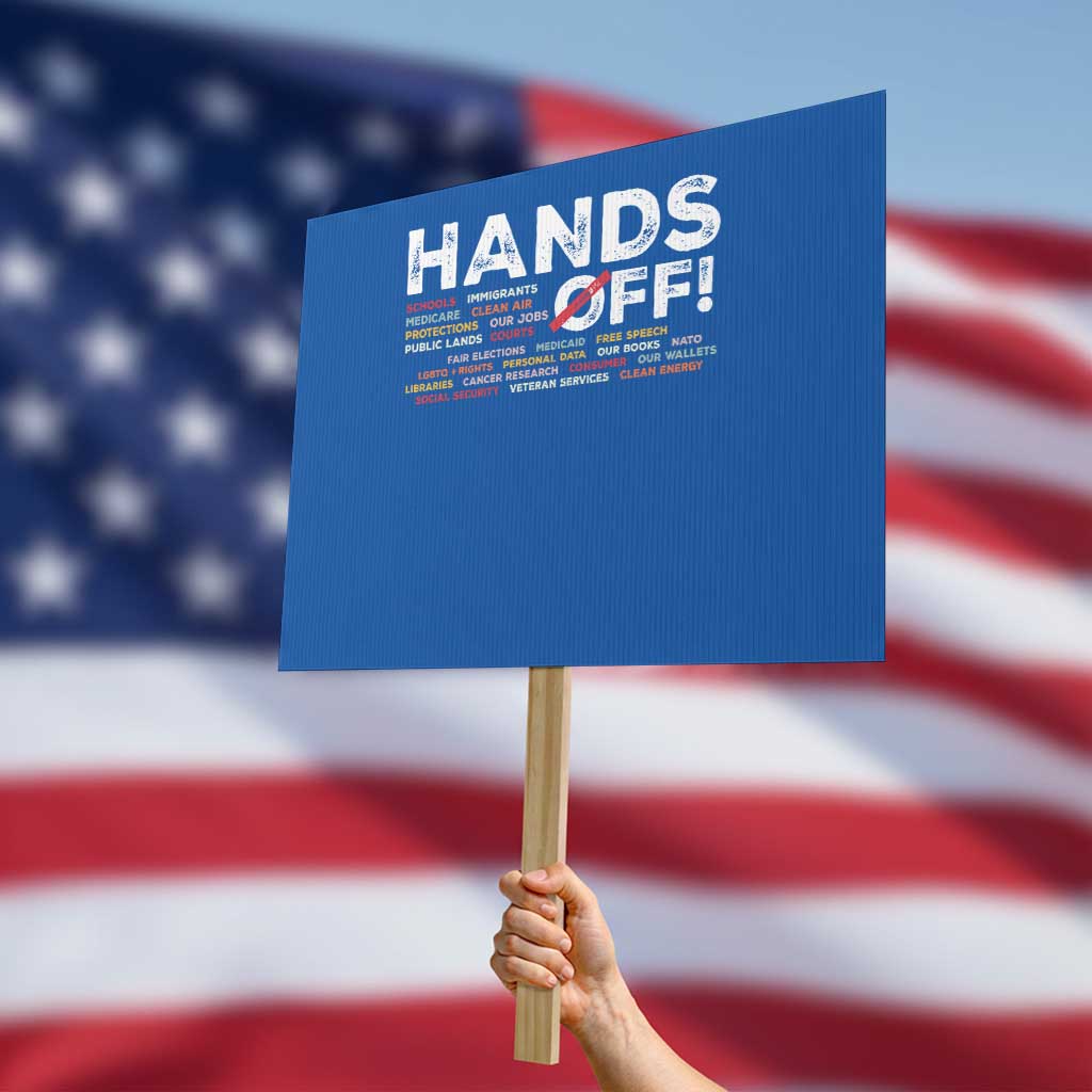 Hands Off Protest Sign Social Security And Medicare Protest - Wonder Print Shop