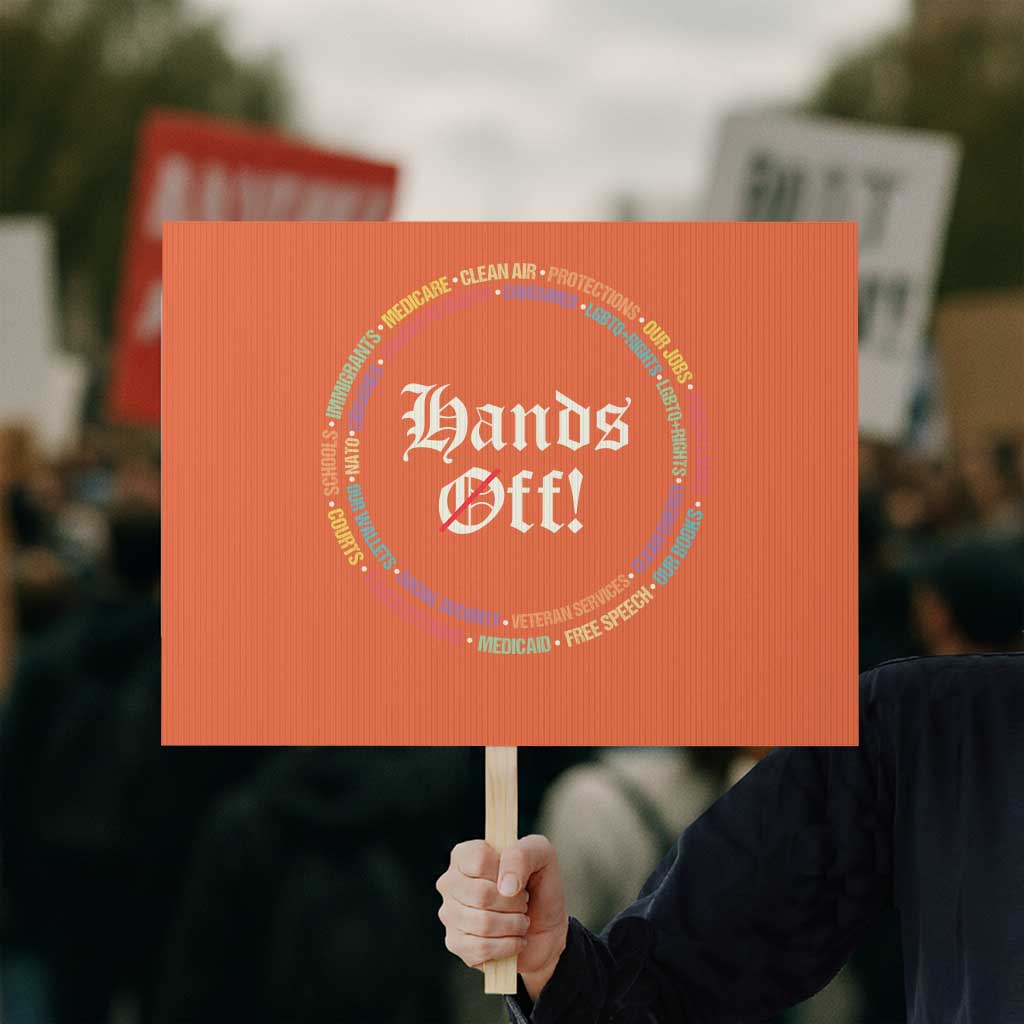 Hands Off Protest Sign Human Rights Social Security And Medicare Protest - Wonder Print Shop