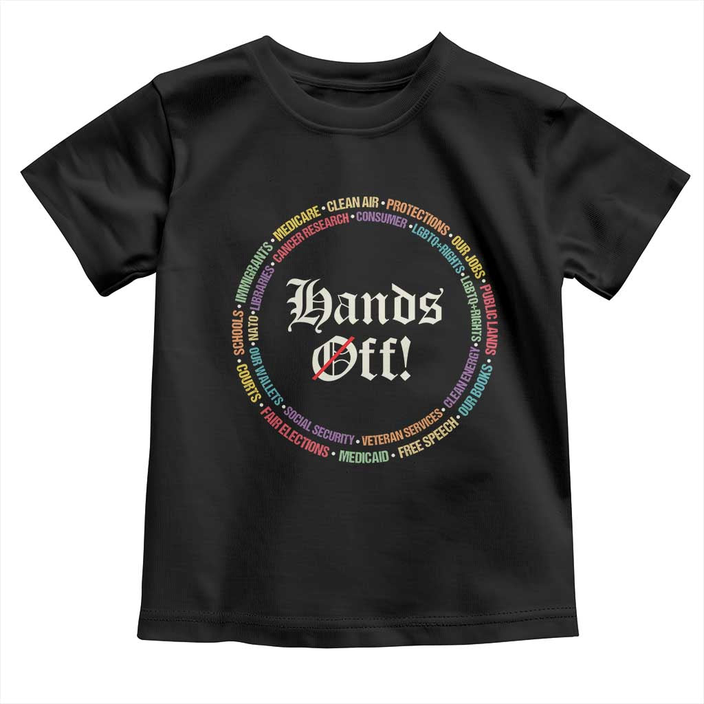 Hands Off Toddler T Shirt Human Rights Social Security And Medicare Protest