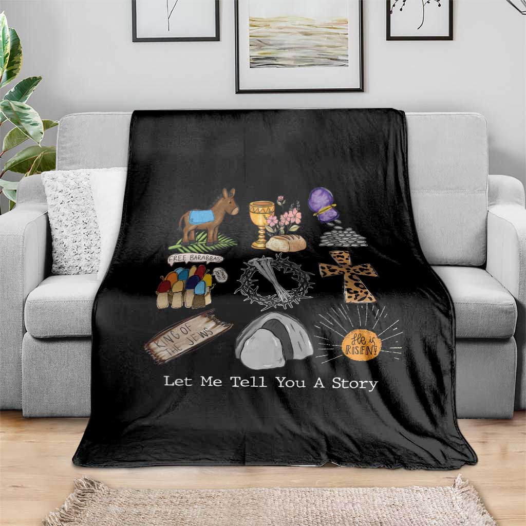 Easter Story Throw Blanket He is Risen Let Me Tell You A Story Christian - Wonder Print Shop
