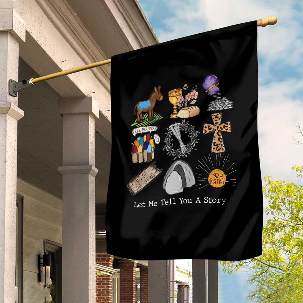 Easter Story Garden Flag He is Risen Let Me Tell You A Story Christian - Wonder Print Shop