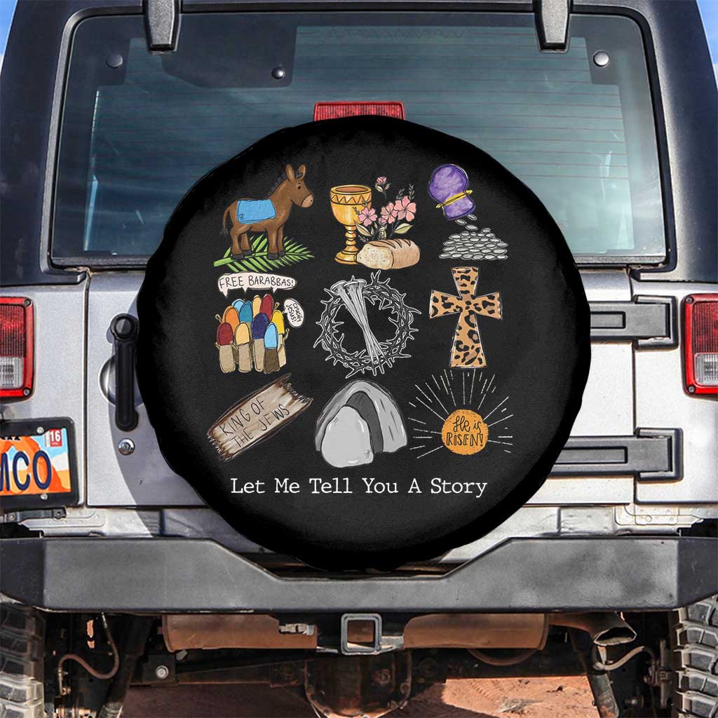 Easter Story Spare Tire Cover He is Risen Let Me Tell You A Story Christian - Wonder Print Shop