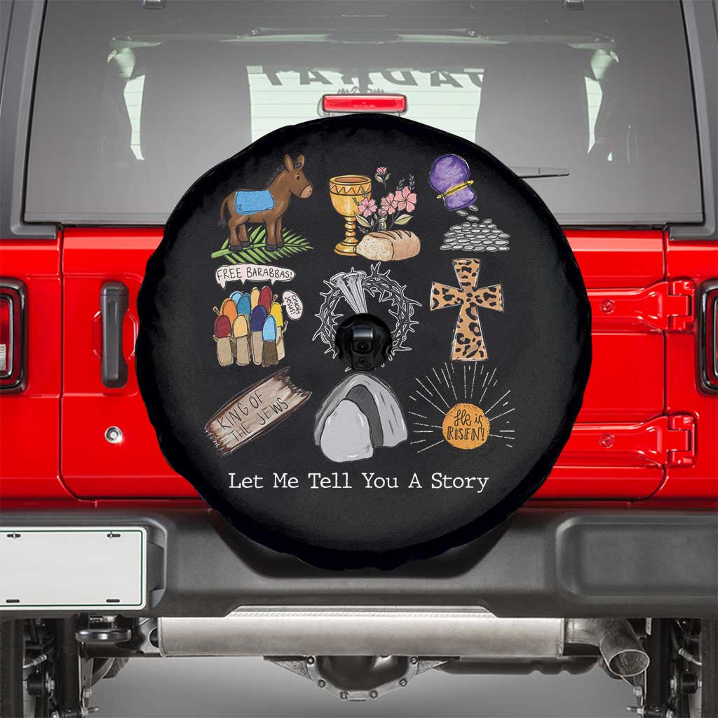 Easter Story Spare Tire Cover He is Risen Let Me Tell You A Story Christian - Wonder Print Shop