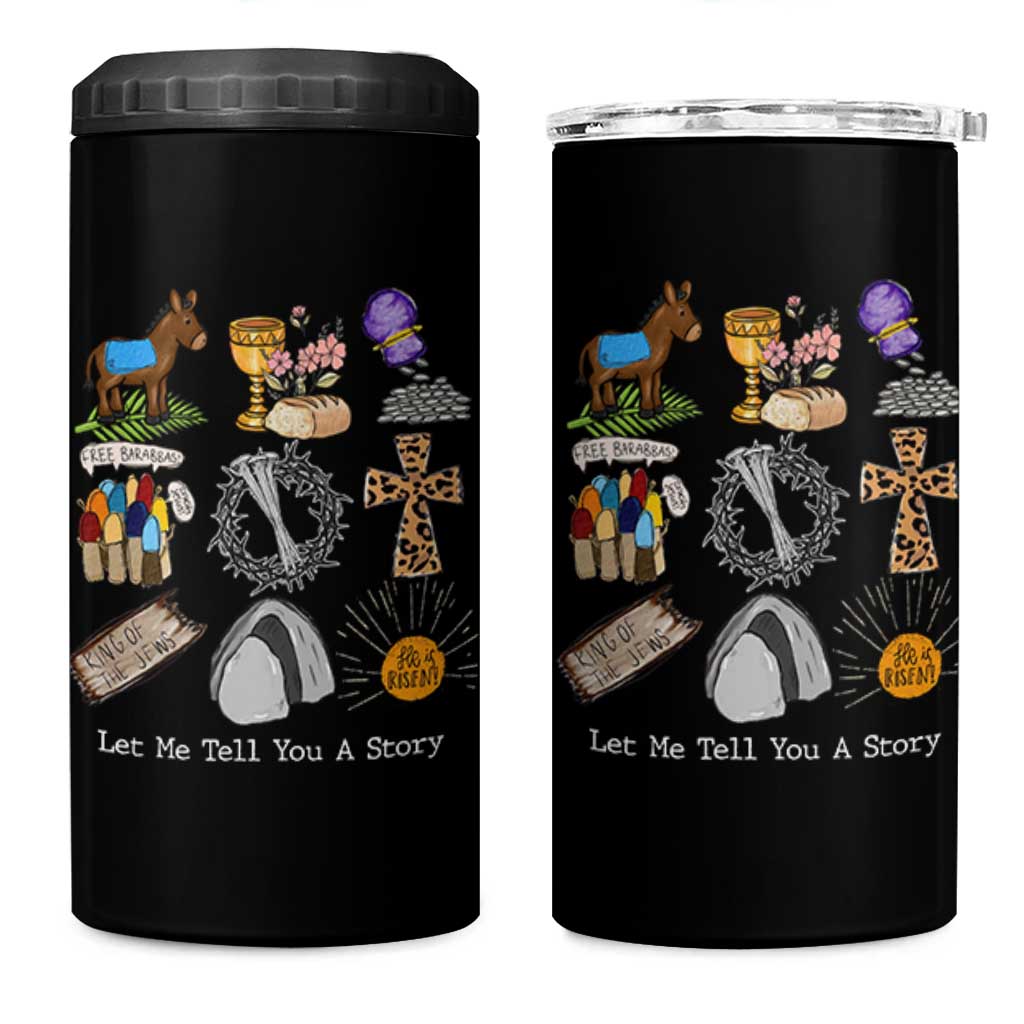 Easter Story 4 in 1 Can Cooler Tumbler He is Risen Let Me Tell You A Story Christian - Wonder Print Shop