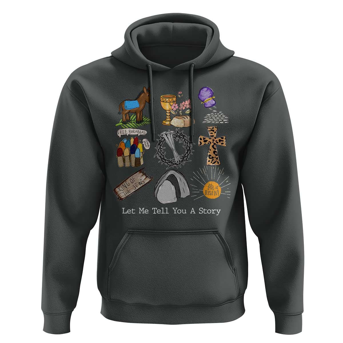 Easter Story Hoodie He is Risen Let Me Tell You A Story Christian - Wonder Print Shop