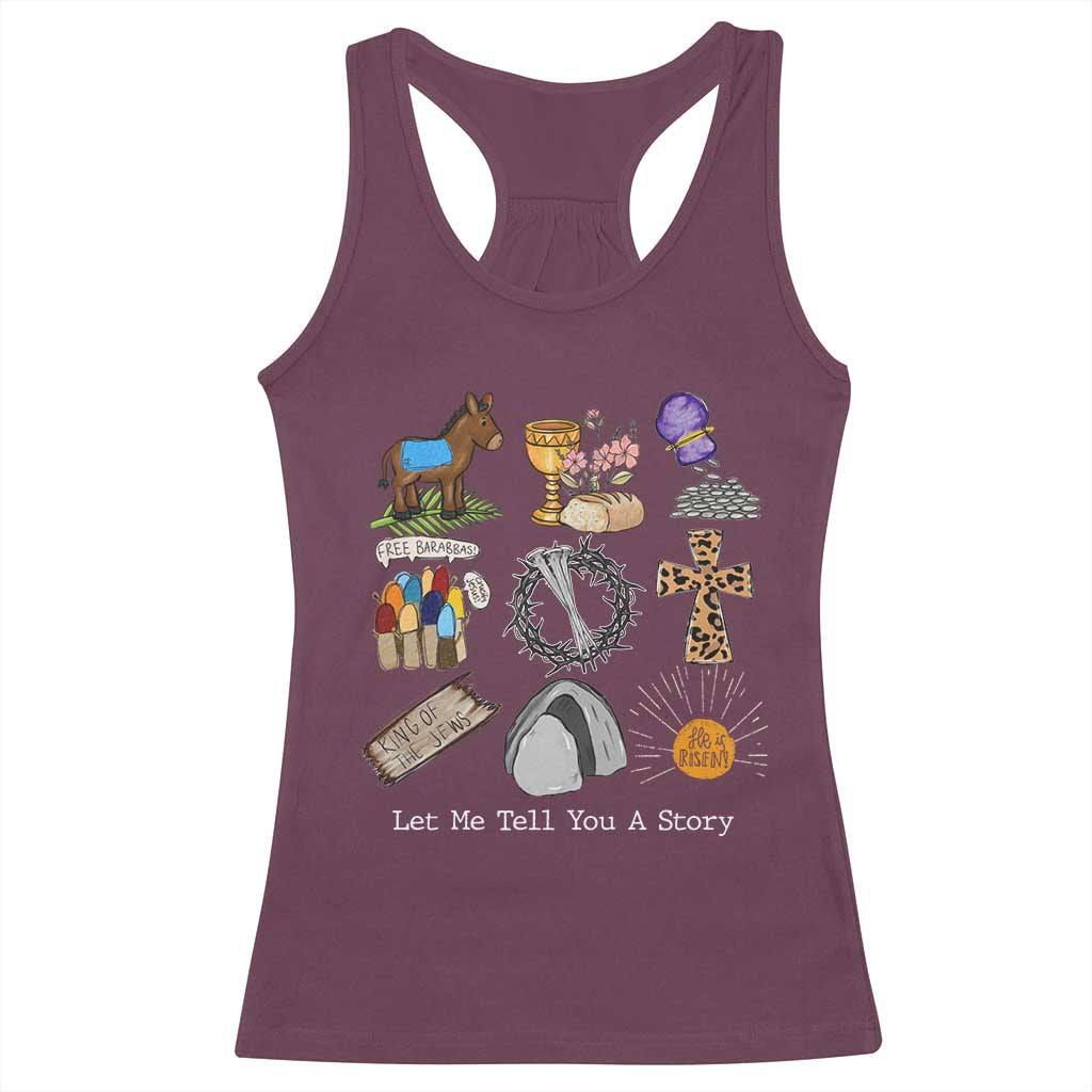 Easter Story Racerback Tank Top He is Risen Let Me Tell You A Story Christian - Wonder Print Shop