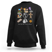 Easter Story Sweatshirt He is Risen Let Me Tell You A Story Christian - Wonder Print Shop
