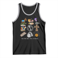 Easter Story Tank Top He is Risen Let Me Tell You A Story Christian - Wonder Print Shop