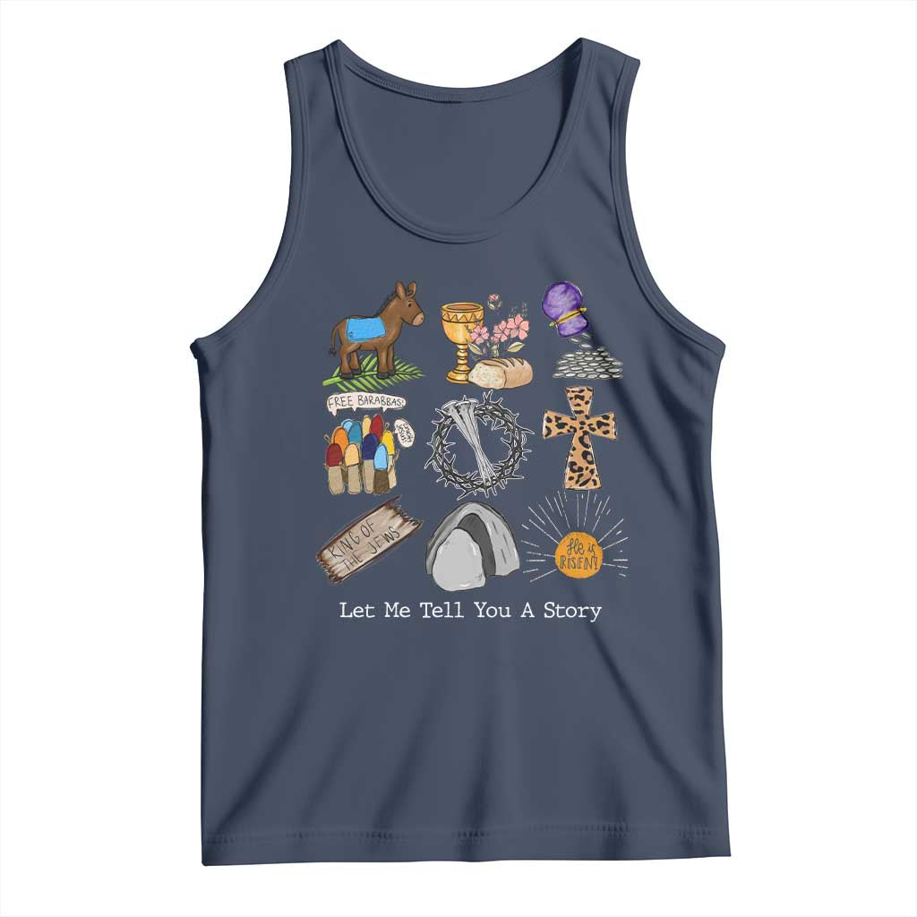 Easter Story Tank Top He is Risen Let Me Tell You A Story Christian - Wonder Print Shop
