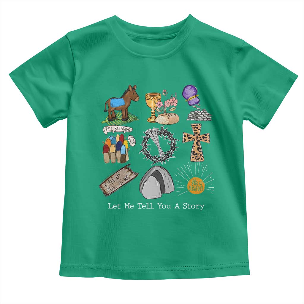 Easter Story Toddler T Shirt He is Risen Let Me Tell You A Story Christian - Wonder Print Shop