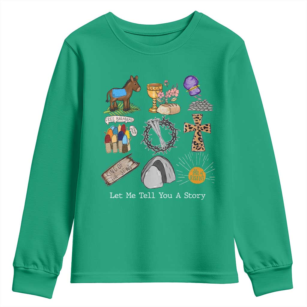 Easter Story Youth Sweatshirt He is Risen Let Me Tell You A Story Christian - Wonder Print Shop