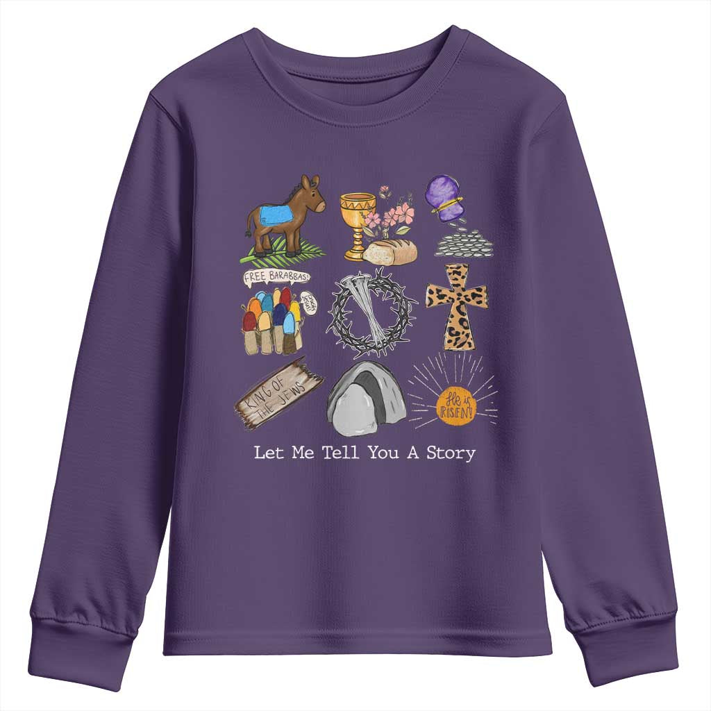 Easter Story Youth Sweatshirt He is Risen Let Me Tell You A Story Christian - Wonder Print Shop