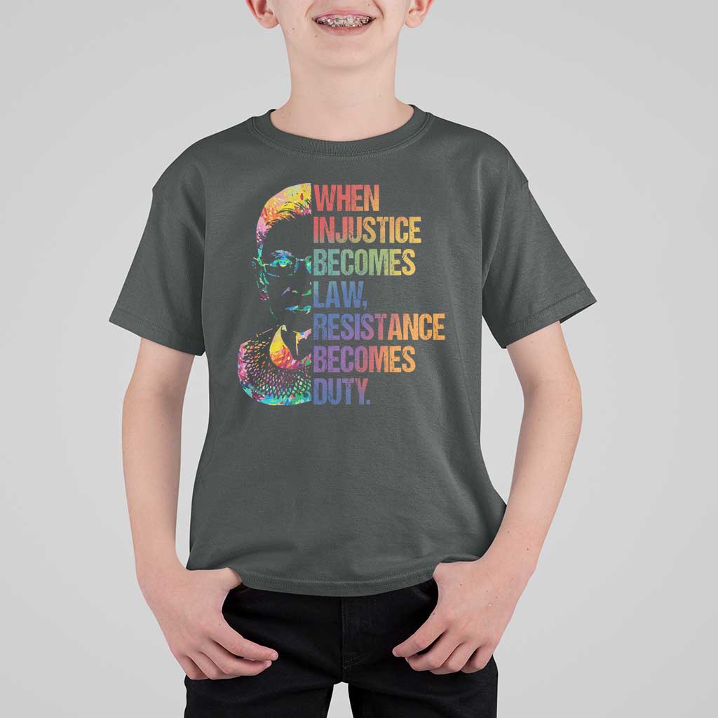 Notorious RBG T Shirt For Kid When Injustice Becomes Law Resistance Becomes Duty