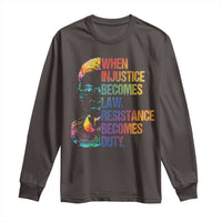 Notorious RBG Long Sleeve Shirt When Injustice Becomes Law Resistance Becomes Duty