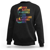 Notorious RBG Sweatshirt When Injustice Becomes Law Resistance Becomes Duty