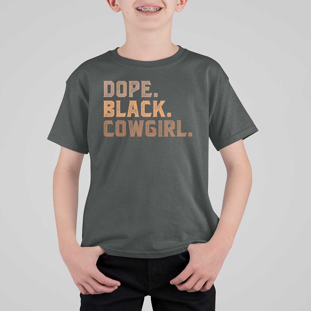 Dope Black Cowgirl T Shirt For Kid Black History Month African American - Wonder Print Shop