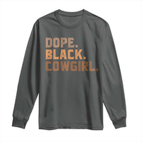 Dope Black Cowgirl Long Sleeve Shirt Black History Month African American - Wonder Print Shop