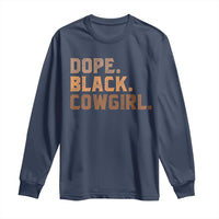 Dope Black Cowgirl Long Sleeve Shirt Black History Month African American - Wonder Print Shop