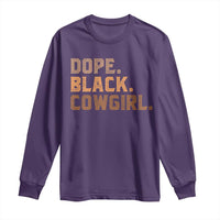 Dope Black Cowgirl Long Sleeve Shirt Black History Month African American - Wonder Print Shop